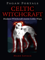 Pagan Portals - Celtic Witchcraft: Modern Witchcraft Meets Celtic Ways