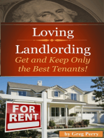 Loving Landlording How to Get the Best Tenants and Make the Most Money Letting Others Buy Real Estate for You