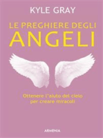 Leggi Le Preghiere Degli Angeli Di Kyle Gray Online Libri
