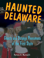 Haunted Delaware: Ghosts and Strange Phenomena of the First State