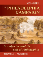 The Philadelphia Campaign: Brandywine and the Fall of Philadelphia