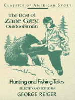 The Best of Zane Grey, Outdoorsman: Hunting and Fishing Tales