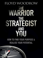 The Warrior, Strategist and You: How to Find Your Purpose and Realise Your Potential