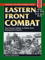 Eastern Front Combat: The German Soldier in Battle from Stalingrad to Berlin