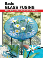 Basic Glass Fusing: All the Skills and Tools You Need to Get Started