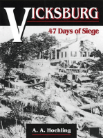 Vicksburg: 47 Days of Siege