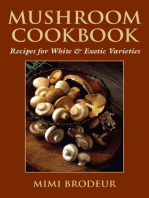 Mushroom Cookbook: Recipes for White & Exotic Varieties