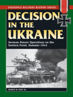 Decision in the Ukraine: German Panzer Operations on the Eastern Front, Summer 1943