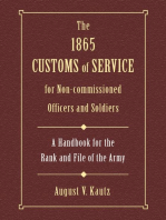 The 1865 Customs of Service for Non-Commissioned Officers & Soldiers: A Handbook for the Rank and File of the Army