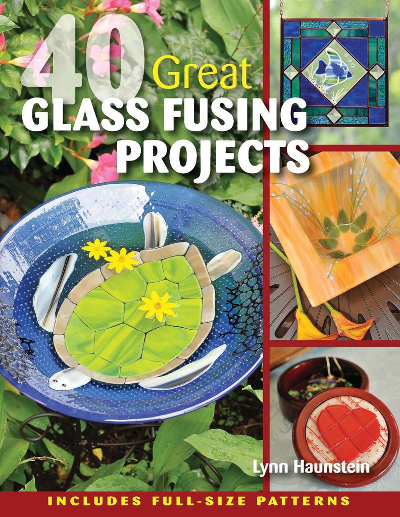 Read 40 Great Glass Fusing Projects Online by Lynn Haunstein Books