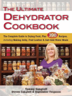 The Ultimate Dehydrator Cookbook: The Complete Guide to Drying Food, Plus 398 Recipes, Including Making Jerky, Fruit Leather & Just-Add-Water Meals