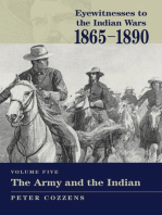 Eyewitnesses to the Indian Wars: 1865-1890: The Army and the Indian