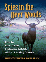 Spies in the Deer Woods: How to Hunt Game & Monitor Wildlife with a Scouting Camera