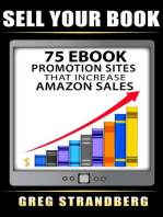 Sell Your Book: 75 eBook Promotion Sites That Increase Amazon Sales