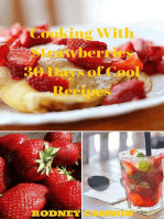 Cooking With Strawberries, 30 Days of Cool Recipes: 30 Days Cooking series, #1
