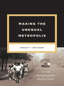rapport sennep Svag Making the Unequal Metropolis by Ansley T. Erickson - Ebook | Scribd