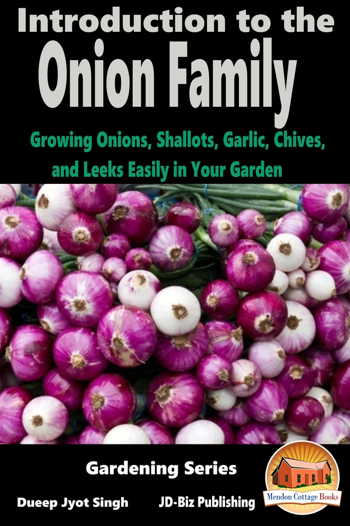 Read Introduction to the Onion Family Growing Onions, Shallots, Garlic
