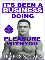 It's Been a Business Doing Pleasure with You