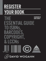 Register Your Book: The Essential Guide to ISBNs, Barcodes, Copyright, and LCCNs: Countdown to Book Launch, #2