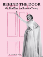 Behind The Door: the Real Story of Loretta Young