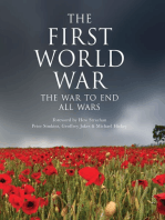 The First World War: The war to end all wars