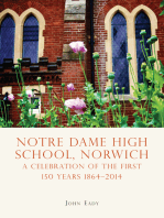 Notre Dame High School, Norwich: A celebration of the first 150 years 1864–2014