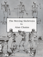 The Moving Skeletons