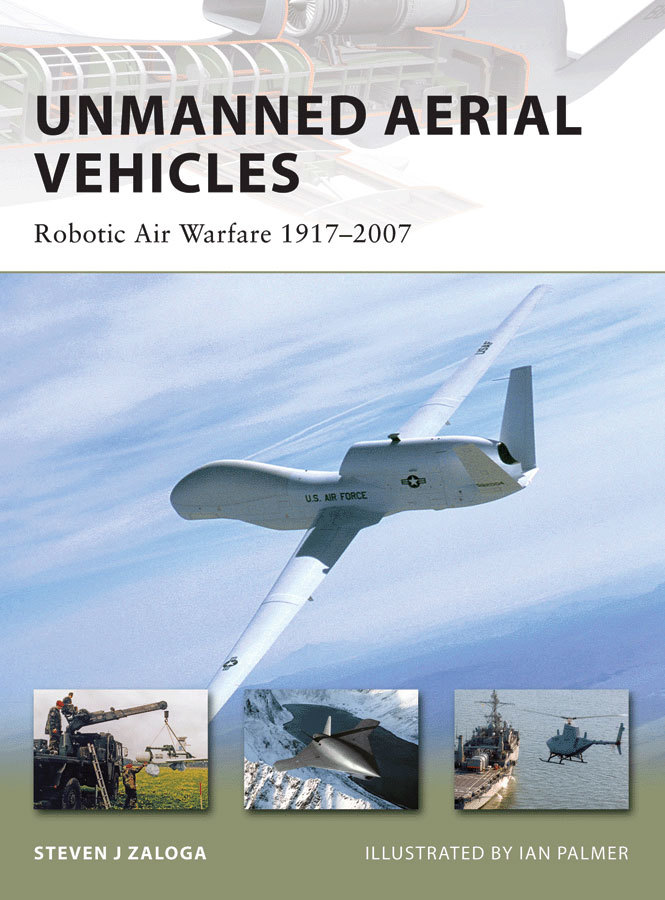 Read Unmanned Aerial Vehicles Online by Steven J. Zaloga and Ian Palmer
