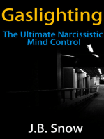 Gaslighting: The Ultimate Narcissistic Mind Control