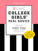 U Chic: College Girls' Real Advice for Your First Year (and Beyond!)