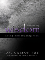 Mentoring Wisdom: Living and Leading Well