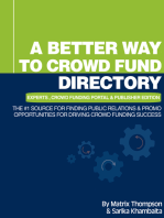 A Better Way To Crowd Fund Directory: The #1 Source For Finding Public Relations & Promo Opportunities For Driving Crowd Funding Success