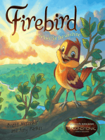 Firebird: He Lived for the Sunshine