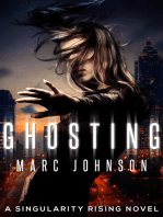 Ghosting: A Singularity Rising novel, #1