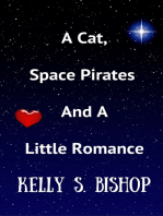 A Cat, Space Pirates And a Little Romance