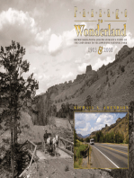 Passage to Wonderland: Rephotographing Joseph Stimson's Views of the Cody Road to Yellowstone National Park, 1903 and 2008