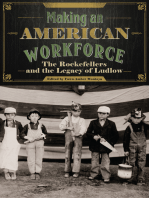 Making an American Workforce: The Rockefellers and the Legacy of Ludlow