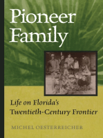 Pioneer Family: Life on Florida's Twentieth-Century Frontier