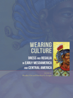 Wearing Culture: Dress and Regalia in Early Mesoamerica and Central America