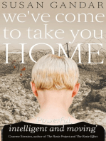 We've Come To Take You Home