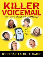 Killer Voicemail: Funny, Clever & Laugh-Out-Loud Messages