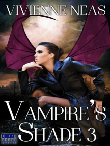 Vampire's Shade 3: Vampire's Shade Collection, #3