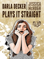 Darla Decker Plays It Straight: Darla Decker Diaries, #4