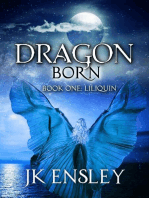 Dragon Born: Book One: Liliquin: Dragon Born, #1