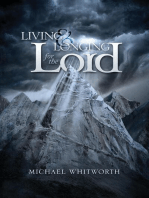 Living & Longing for the Lord: A Guide to 1–2 Thessalonians: Guides to God’s Word, #47