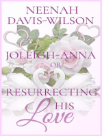 Joleigh-Anna or, Resurrecting His Love