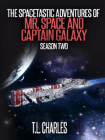 The Spacetastic Adventures of Mr. Space and Captain Galaxy: Season Two: The Spacetastic Adventures of Mr. Space and Captain Galaxy, #7