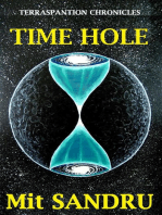 Time Hole: Terraspantion Chronicles, #2