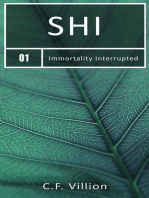 Shi: Immortality Interrupted, #1