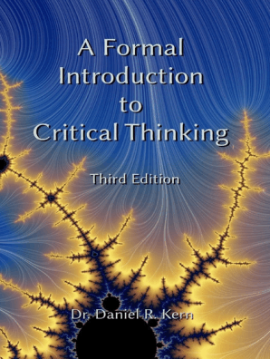 A Formal Introduction To Critical Thinking 3e By Daniel R Kern Read Online - 